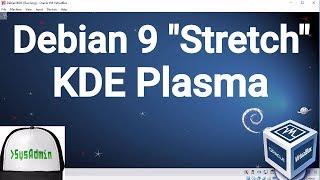 Debian 9 Stretch KDE Plasma Installation + Guest Additions on Oracle VirtualBox 2017