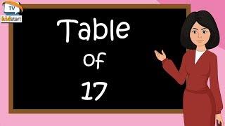 Table of 17  Rhythmic Table of Seventeen  Learn Multiplication Table of 17 x 1 = 17  kidstartv