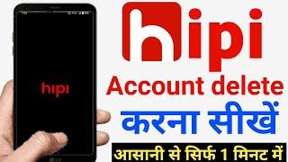 hipi account delete kaise kare  Hipi App account delete kaise kare  hipi account delete