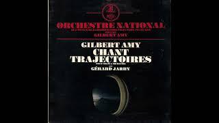 Gilbert Amy Chant pour orchestre & Trajectoires pour violon et orchestre FULL ALBUM