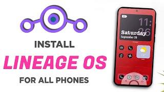 How to install Lineage OS 20  - All Phones