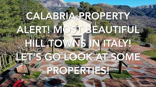 Calabria Property Alert  Most Beautiful Hill Towns in Italy Lets Go Look at Some Properties Here