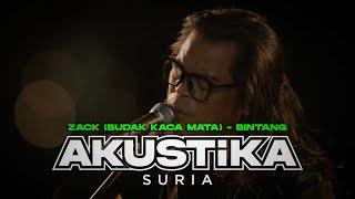 Zack Budak Kaca Mata - Bintang LIVE #AkustikaSuria