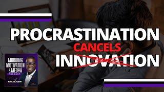 Procrastination or Last Minute Work eliminates Innovation  Creator Motivation