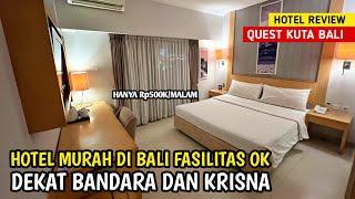 HOTEL MURAH DI BALI DEKAT BANDARA - QUEST HOTEL KUTA BALI