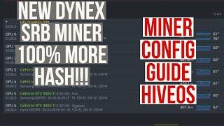 Dynex Mining wSRB Miner in HIVEOS Tutorial STABLE Config NEW**
