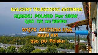 SQ8GKU POLAND Pwr 100W QSO DX on 28MHz WQ7X ARIZONA USA 9609 KM. QSO po Polsku