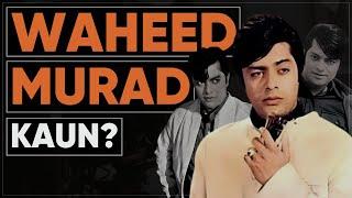 Untold Story of Pakistans Chocolate Hero  Waheed Murad Kaun?  @raftartv