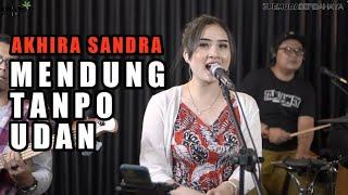 3 PEMUDA BERBAHAYA FEAT AKHIRA SANDRA  MENDUNG TANPO UDAN - KUKUH PRASETYA KUDAMAI COVER