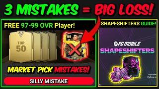 FREE 97-99 OVR Players 3 COMMON MARKET PICK MISTAKES Shapeshifters Guide  Mr. Believer