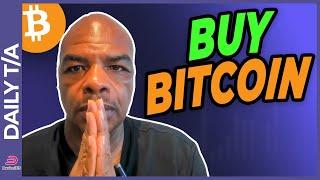 PLEASE For yourself and family BUY BITCOIN NOW