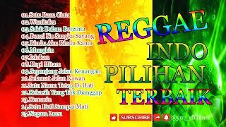 Music Reggae Indo Pilihan Terbaik  Lagu Reggae Indo Reggae Indo Songs @ynr_channel ​