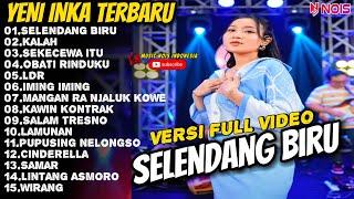 Selendang Biru - Yeni inka Terbaru Full Album Terbaru 2024 Dangdut Koplo terpopuler