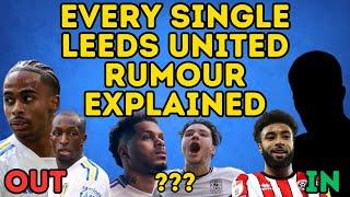 HUGE MOVES - Every Leeds United Transfer Rumour Made Simple