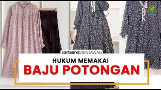 Hukum Memakai Baju Potongan - Buya Yahya