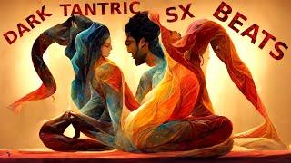 Arouse The Dark Sexual Tantra and Manifest Concealed Erotic Fantasies - Tantric Magic for Sexuality