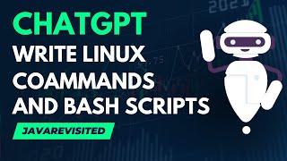 ChatGPT  Linux Commands and Bash Scripts