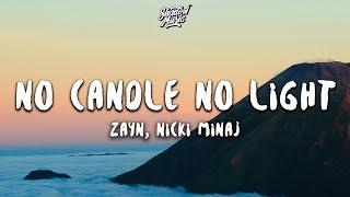 ZAYN - No Candle No Light Lyrics ft. Nicki Minaj