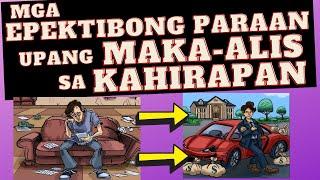  Paano MAKAALIS sa KAHIRAPAN? Mga dapat gawin upang makaahoon sa PAGHIHIRAP sa PERA