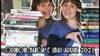 OPINIONI MANGA E LIBRI MARZO APRILE 2021