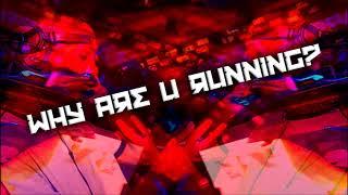 Dj EddyBeatz - WHY ARE YOU RUNNING? rmx