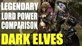 DARK ELVES Legendary Lord Power Comparison