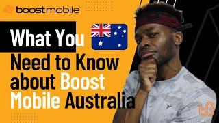 Boost Mobile Australia Explored  - All You Need to Know Watch before You Buy