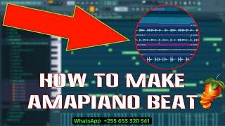 FL STUDIO HOW TO MAKE AMAPIANO BEAT FROM THE SCRATCH  MAKING AMAPIANO IN FL STUDIO  2024 TUTORIAL