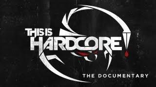 This Is Hardcore  The Documentary