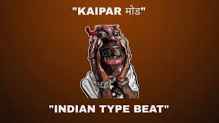 FREE FOR PROFIT INDIAN TYPE BEAT -KAIPAR मोड  BOLLYWOOD SAMPLED BEAT  INDIAN RAP BEAT 2024.