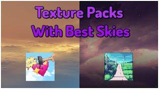 The Top 5 Texture Packs With The Best Skies 1.8.9 FPS BOOST