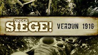 Under Siege - S01E06 Verdun 1916 - Full Documentary