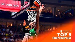 TOP 5 PLAYS - Championship UNFORGETTABLE Moments  FINAL FOUR  2023-24 Turkish Airlines EuroLeague