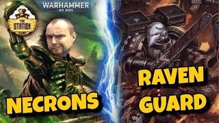 RavenGuard VS Necrons  Играем 1500pts  Warhammer 40k