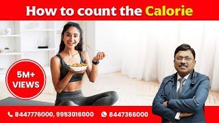 How to count the calorie  Dr. Bimal Chhajer  Saaol