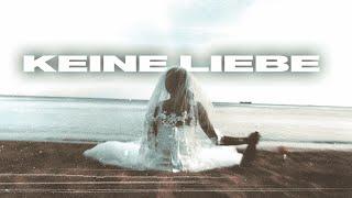 Eunique - KEINE LIEBE Official Video