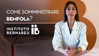 Bemfola® Preparazione e somministrazione del farmaco