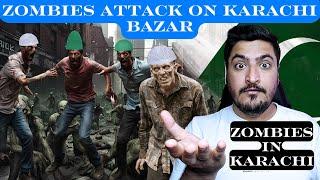 Zombies attacked Dream Bazaar in Karachi  Reign of zombies in Karachi city