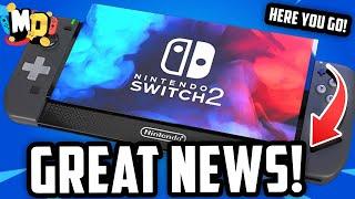 Nintendo Switch 2 GREAT NEWS Just Dropped