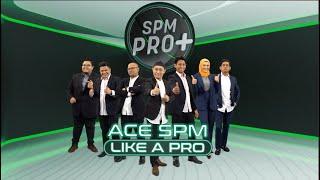 SPM PRO+  Belajar Tanpa Stres SPM Pasti Sukses Bersama SPM PRO+