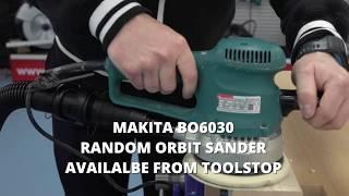 Makita BO6030 Random Orbit Sander - Whats the Features & Benefits