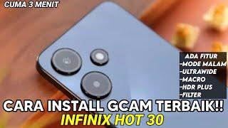 Terbaru ‼️Cara Pasang Gcam Terbaik Untuk Infinix Hot 30  How To Install Gcam For Infinix