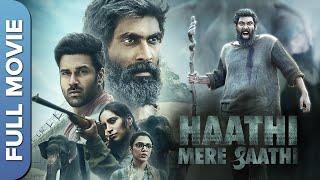 हाथी मेरे साथी  Haathi Mere Saathi  Rana Daggubati Pulkit SamratShriya Pilgaonkar  Hindi Movie