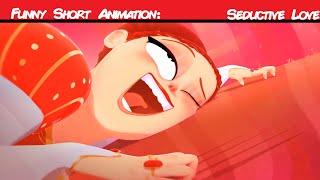 Seductive Love  Hilarious Short Animation Valentines Day Edition