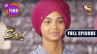 New Friends  Mere Sai - Ep 1189  Full Episode  2 Aug 2022