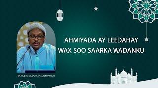 Muxaadiro  Ahmiyada ay Leedahay Wax Soo Saarka Wadanku.Sh. Mustafe Xaaji Ismaaciil Haaruun