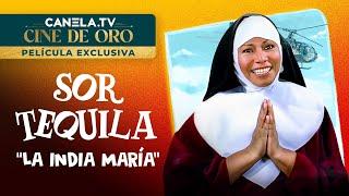 Sor Tequila 1978 con La India María  Película completa  Canela.TV