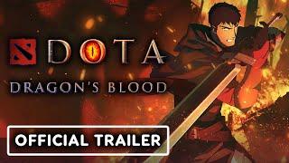 DOTA Dragon’s Blood - Official Season 1 Trailer 2021