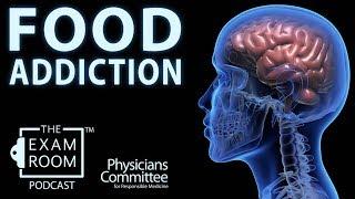 Food Addiction Why We Cant Stop Eating