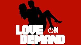 FREE TO SEE MOVIES - Love on Demand Trailer